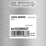 LW10290827 Hose Fits John Deere (surplus Open Box) New. Price: $573.68.