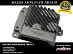 Mazda 3,6,RX8,MIATA,CX5 2014-2017 Bose Amplifier Repair Service Lifet Warranty Certified. Price: $170.00.