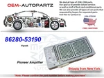 Lexus IS250 IS350 Radio Stereo Pioneer Amplifier Oem Used 86280-53190. Price: $560.40.