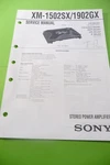 Service Manual Guide For Sony XM-1502 Sx, XM-1902 Gx, Original Very. Price: $18.44.