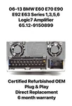 06-13 Bmw E60 E90 E92 E63 LOGIC7 Amplifier 65.12-9150899 Warranty Remanufactured. Price: $174.89.